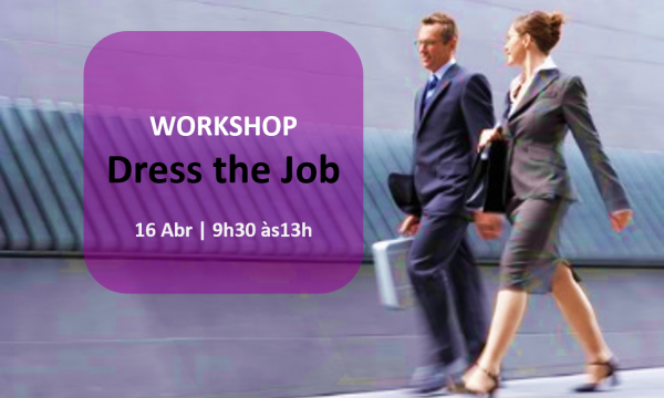 Coaching Liderança Lisboa - Reinvent Yourself- Dress for the Job