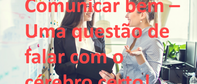 Coaching Liderança Lisboa - Reinvent Yourself - comunicar bem
